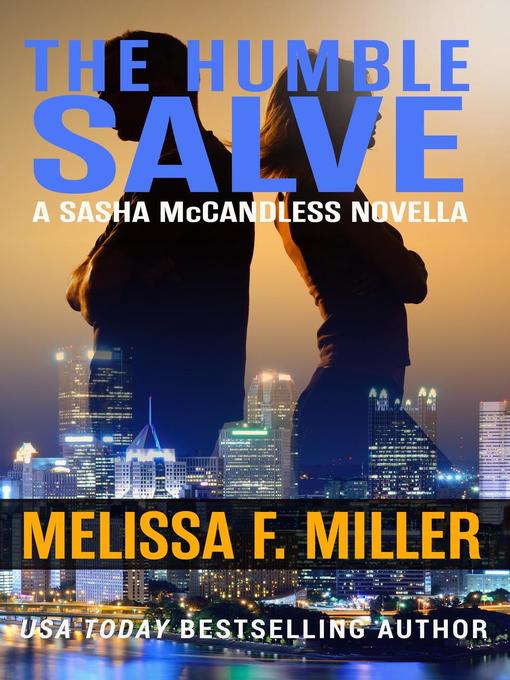 Title details for The Humble Salve by Melissa F. Miller - Available